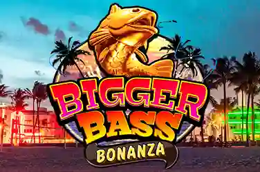 BIGGER BASS BONANZA